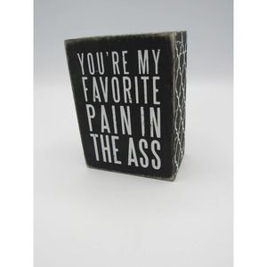 NEW w/ Tag Favorite Pain Primitives by Kathy Floral Trimmed Box Sign 4" by 3"